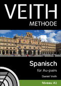 Daniel Veith: Spanischkurs für Erasms-Studenten - Niveau A1